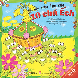 Truyện Ehon Nhật Bản – Lễ Hội Mùa Thu Của 10 Chú Ếch